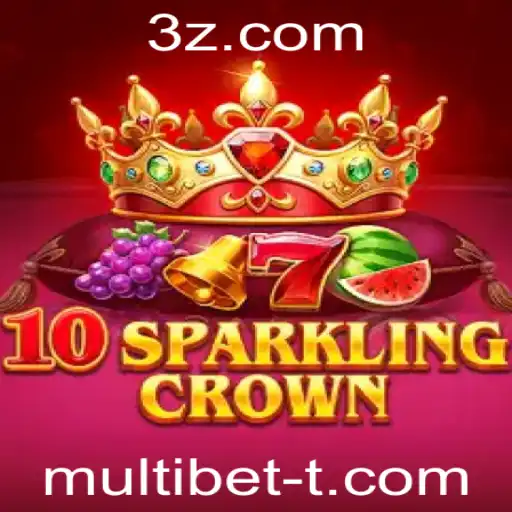 Explorando o Jogo 10SparklingCrown e a Estratégia Multi Bet